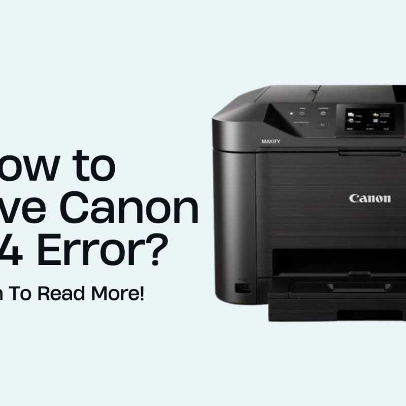 Canon Maxify B504 Printer Error